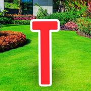 Red Letter (T) Corrugated Plastic Yard Sign, 30in